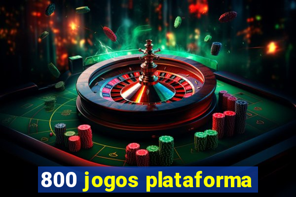 800 jogos plataforma